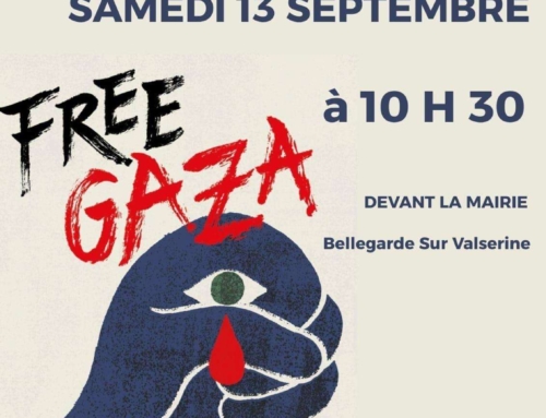 PALESTINE, GAZA : la mobilisation s’amplifie samedi 13 septembre à Bellegarde/Valserine et Bourg-en-Bresse