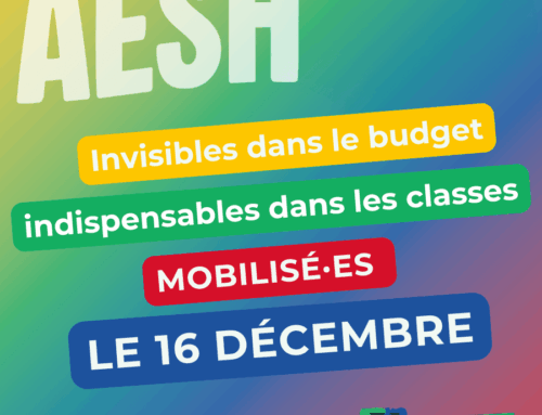 AESH : Invisibles dans le budget, indispensables dans les classes !